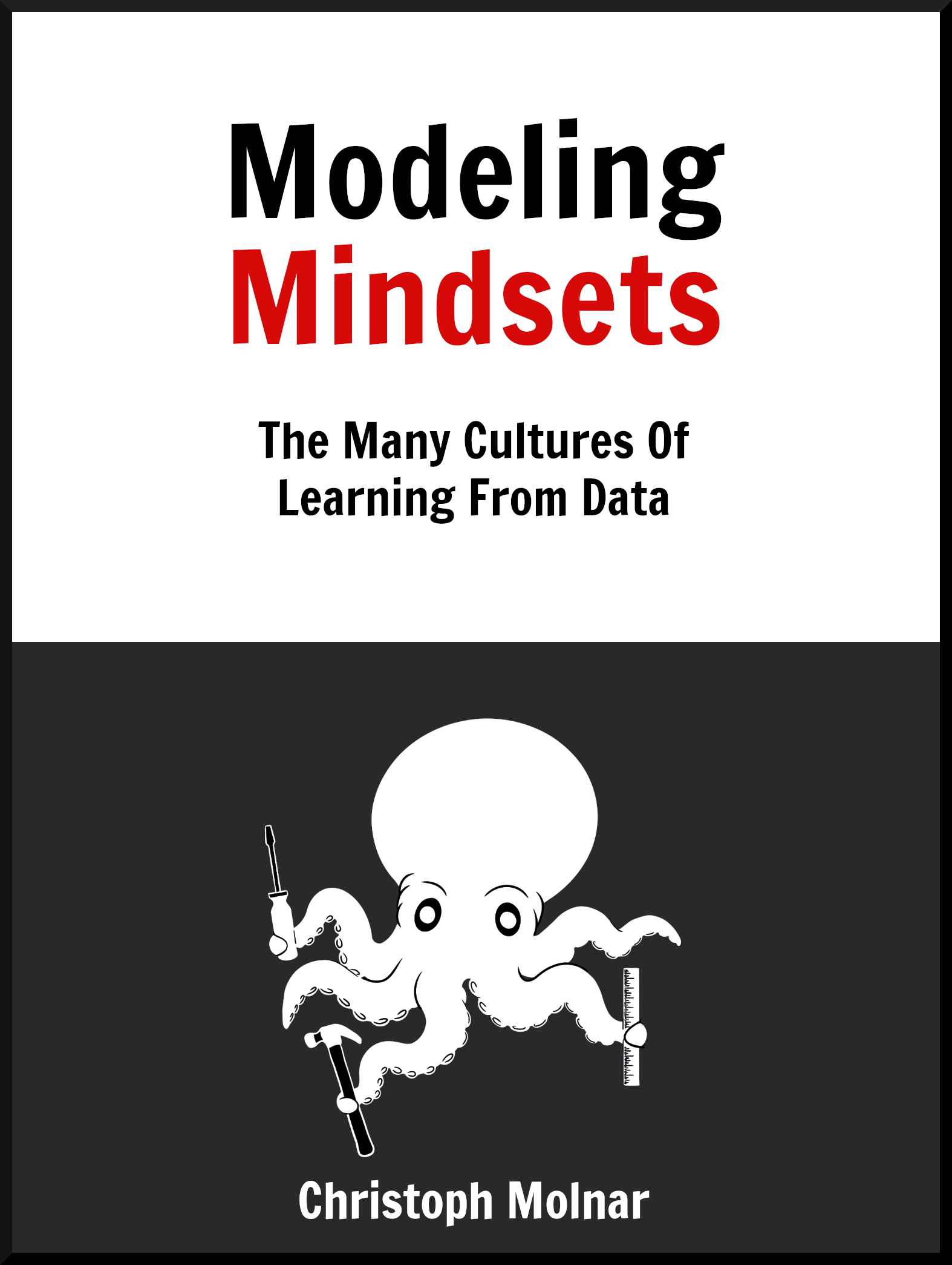 [8/10] Christoff Molnar's The Modelers Mindset cover